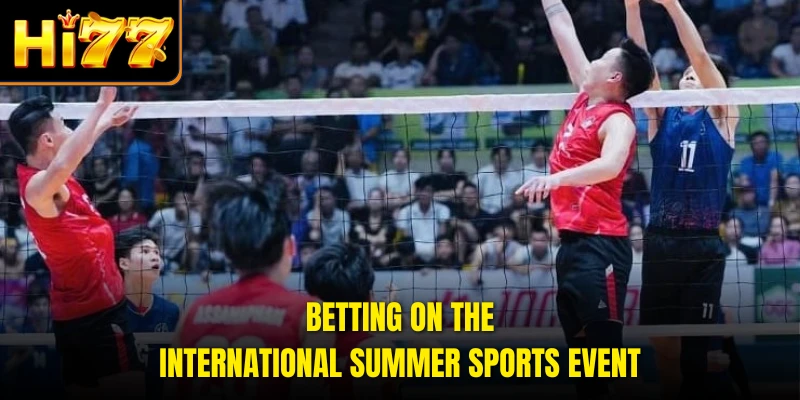 Betting on the international summer sports event